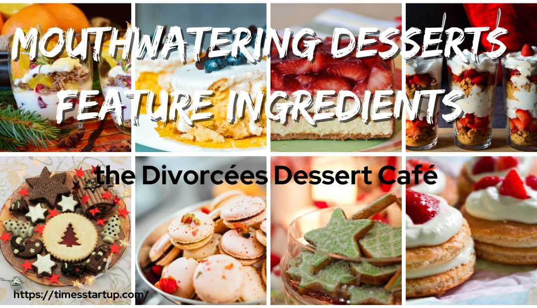 the Divorcées Dessert Café 