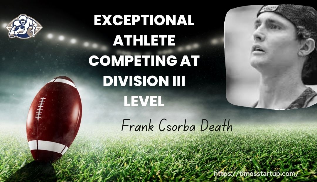 frank csorba death cause of death 