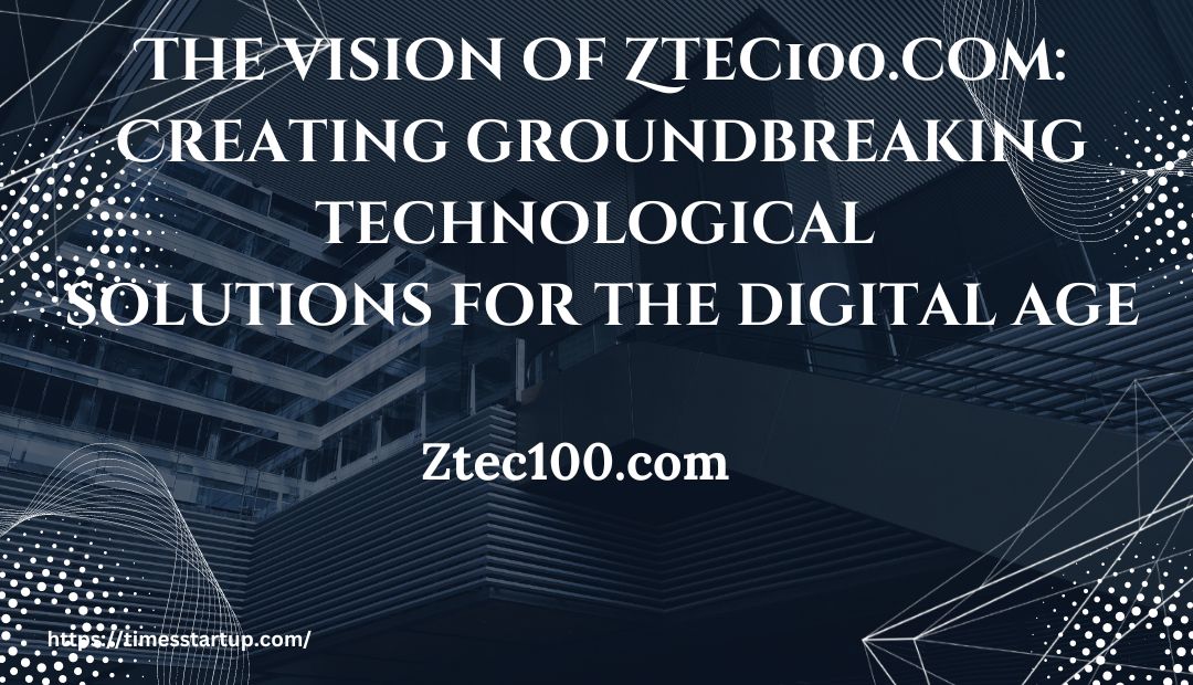 Ztec100.com