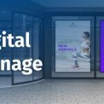 Retail Success Starts with Digital Signage for Stores